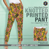 women's KNOTTED PRINTED PANT 12 Design - SWASTIK CREATIONS The Trend Point