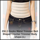 0256 2 Hooks Waist Trimmer Belt Shaper Cincher Trimmer Body shape - (L) - SWASTIK CREATIONS The Trend Point